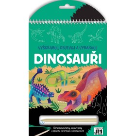 JIRI MODELS Vyškrabuj, objevuj, vybarvuj Dinosauři kreativní sešit