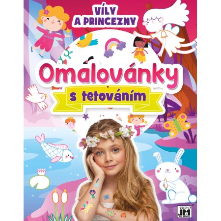 JIRI MODELS Omalovánky s tetováním Víly a princezny