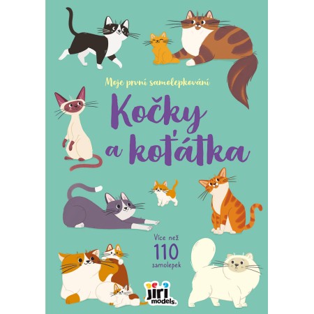 JIRI MODELS Moje první samolepkování 110+ Kočky a Koťátka