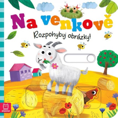 Knížka Rozpohybuj obrázky! Na venkově 18x18cm