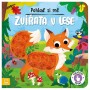 Knížka Pohlaď si mě Zvířata v lese