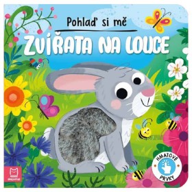 Knížka Pohlaď si mě Zvířata na louce