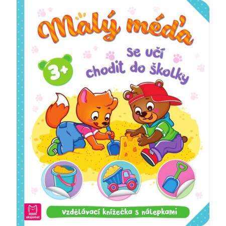Malý méďa se učí chodit do školky vzdělávací knížečka s nálepkami