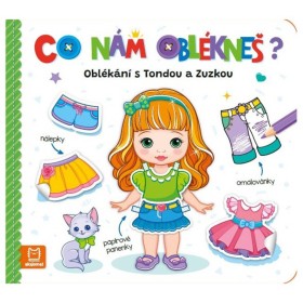 Co nám oblékneš? Oblékání s Tondou a Zuzkou