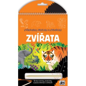 JIRI MODELS Vyškrabuj, objevuj, vybarvuj Zvířátka kreativní sešit